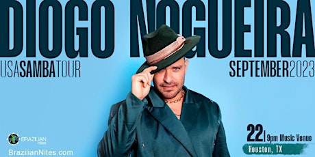 Hauptbild für DIOGO NOGUEIRA US Samba Tour 2023 - Houston