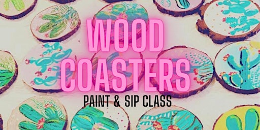 Primaire afbeelding van 6/2 - Wood Coaster Paint & Sip Event at In Contrada Vineyard