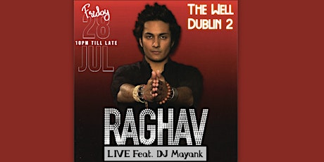 Primaire afbeelding van RAGHAV Live in Dublin & Bollywood Night