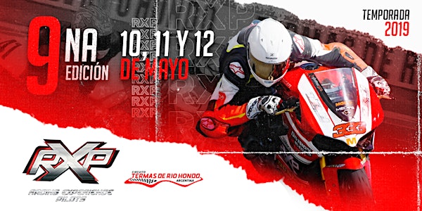 RXP 9na Edición: Track Day de Motos - Autódromo Termas de Río Hondo 