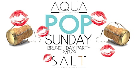 Aqua & Salt7 POP Sunday! Brunch Party primary image