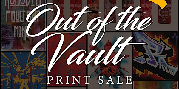 RISK POP-UP PRINT SALE - "OUT OF THE VAULT" (2-day event)