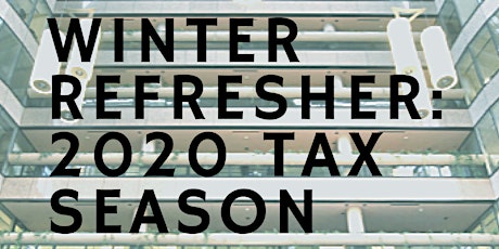 Winter Refresher 2020: Tax Season Update & Review by BOSSED Enterprises primary image