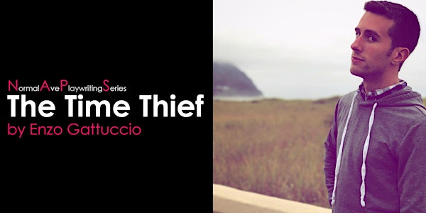 NAPseries: THE TIME THIEF by Enzo Gattuccio
