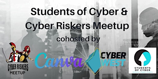 Students of Cyber & Cyber Riskers Meetup - August primary image
