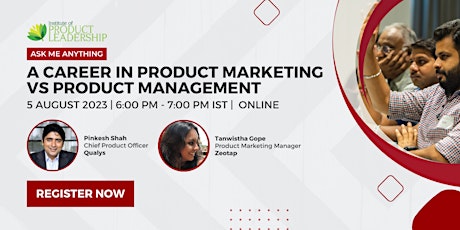 Primaire afbeelding van Ask Me Anything -  A Career in Product Marketing vs Product Management