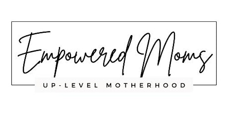 Empowered Moms Birthday Party