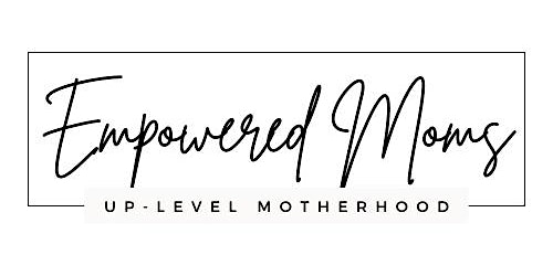 Imagem principal do evento Empowered Moms Coffee + Connection