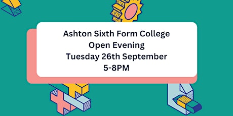 Image principale de Ashton Sixth Form College Open Evening