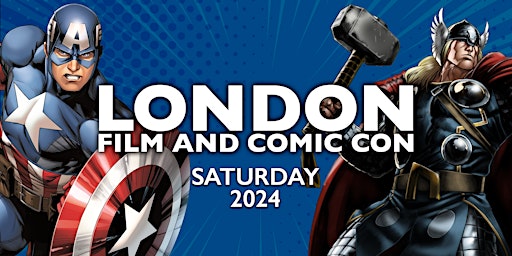 Primaire afbeelding van London Film & Comic Con 2024 - Saturday