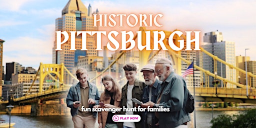 Primaire afbeelding van Historic Pittsburgh: Fun Outdoor Scavenger Hunt for Families