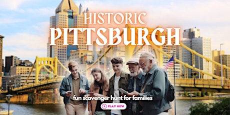 Historic Pittsburgh: Fun Outdoor Scavenger Hunt for Families