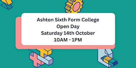 Image principale de Ashton Sixth Form College Open Day