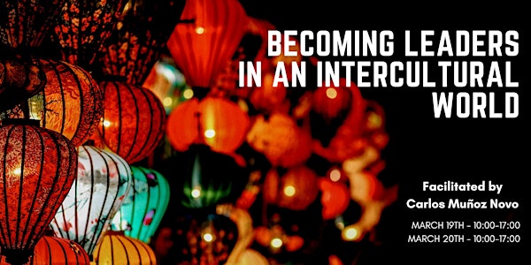 Becoming Leaders in an Intercultural World: General Admission Tickets