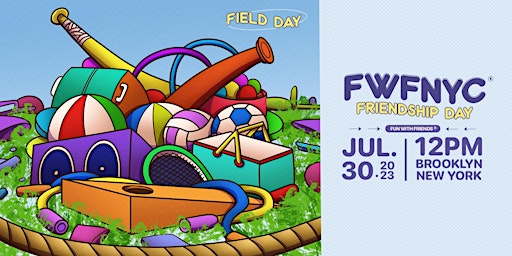 FRIENDSHIP DAY (Adult Field Day + FUN-Day) primary image