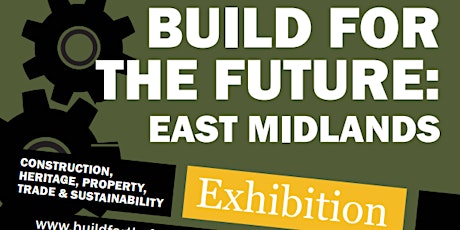 Build for the Future; East Midlands 2024