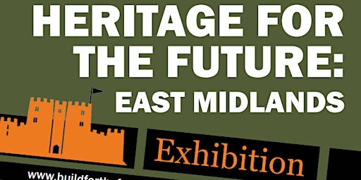 Imagem principal do evento Heritage for the Future; East Midlands 2024