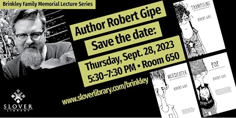 Brinkley Family Memorial Lecture Series: Author Robert Gipe  primärbild