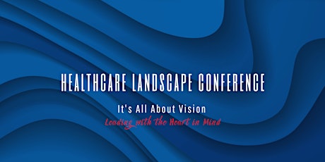 Primaire afbeelding van 2024 Healthcare Landscape Conference