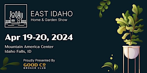 Imagem principal do evento East Idaho Home & Garden Show