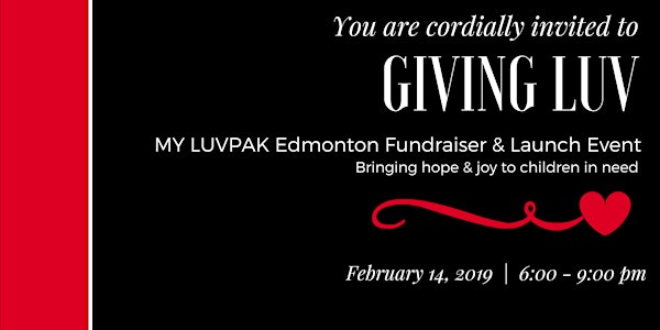 Giving Luv | My LuvPak Edmonton Valentine's Day Fundraiser & Launch Event
