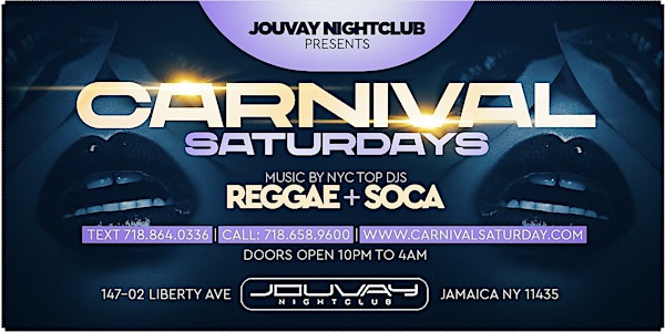 Saturdays at Jouvay Nightclub  (Reggae Hiphop & Soca)