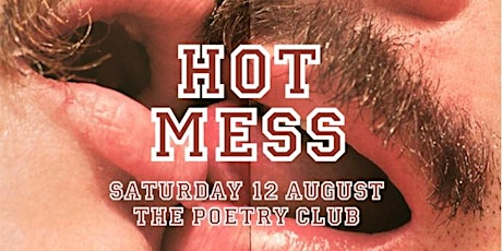Hauptbild für HOT MESS AUGUST @ The Poetry Club