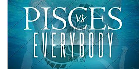 PISCES VS EVERYBODY primary image