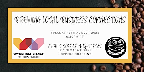 Immagine principale di Brewing Local Business Connections - Wyndham Biznet 15th August 2023 