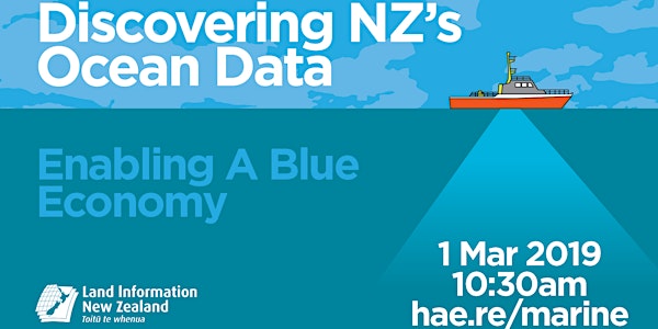 Webinar: Discovering NZ’s Ocean Data - Enabling A Blue Economy