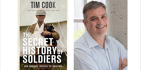 The Secret History of Soldiers: An Evening with Tim Cook primary image
