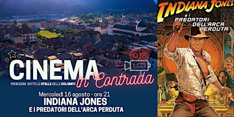 "Indiana Jones//Predatori dell'arca perduta" - Cinema in Contrada ad Agordo  primärbild