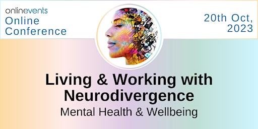 Living & Working with Neurodivergence: Mental Health & Wellbeing primary image