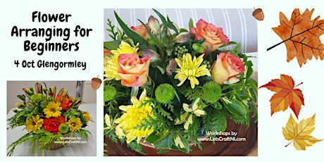 Flower Arranging for Beginners using Seasonal Flowers | Glengormley primary image