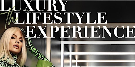 Hauptbild für Luxury Lifestyle Experience - Fashion Show - Dinner - Drinks