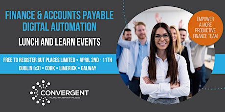 Finance & Accounts Payable Digital Automation Lunch and Learn (Dublin Sth) primary image