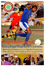 Stranger to Neighbor Dialogue:Building Bridges Through Soccer in Greensboro primary image