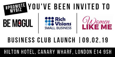 Invitation to Rich Visions/Women Like Me/BE Mogul Business Club launch 'Promote My Biz' primary image