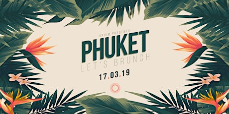 Phuket - Let's Brunch! Paddy's Day Special 2019 primary image