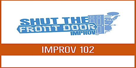Shut The Front Door Improv Events Eventbrite