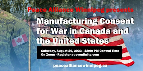 Immagine principale di Manufacturing Consent for War in Canada and the United States 