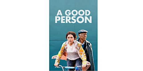Imagen principal de Movie Monday - A Good Person - Harrington