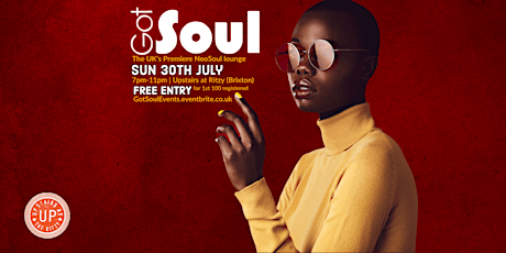 Got Soul Sundays - Sun 30th July @ Upstairs @ Ritzy primary image