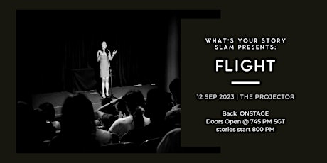 Image principale de What's Your Story SLAM : FLIGHT