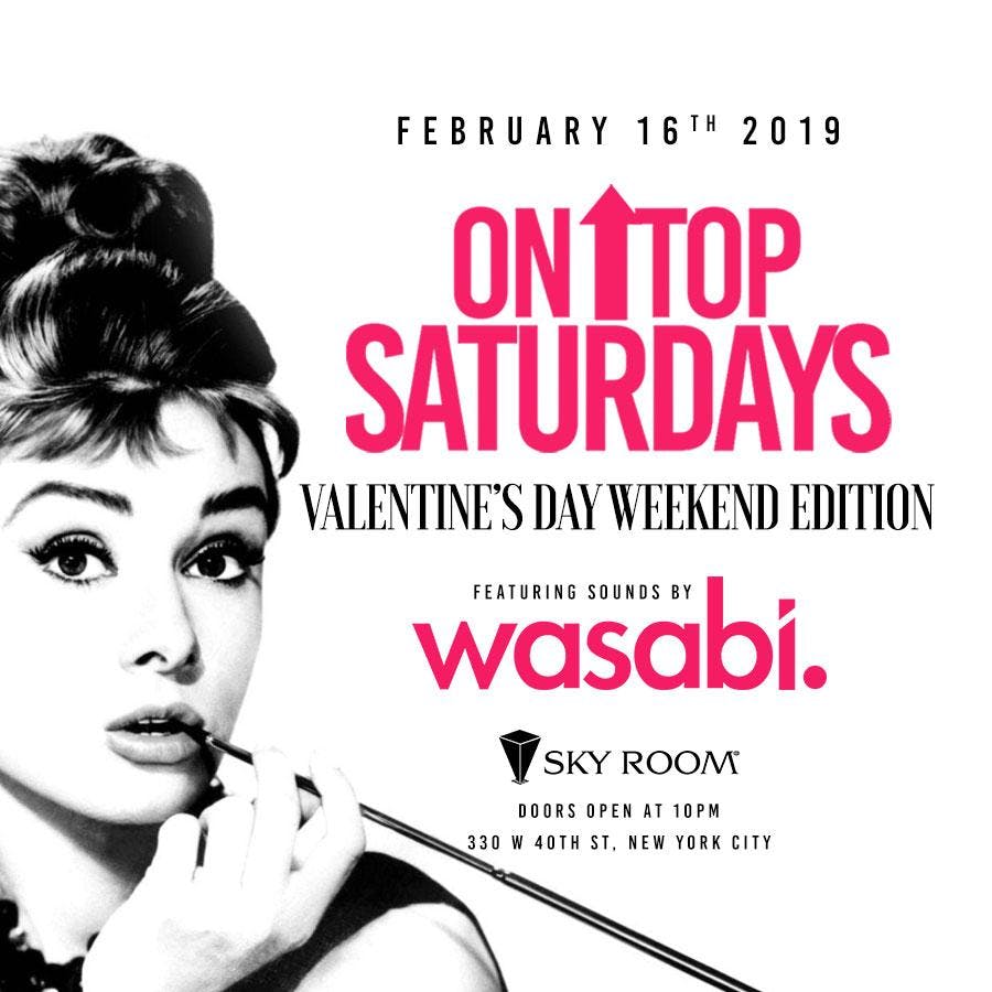 On Top Saturdays VALENTINE'S DAY WEEKEND EDITION at Sky Room