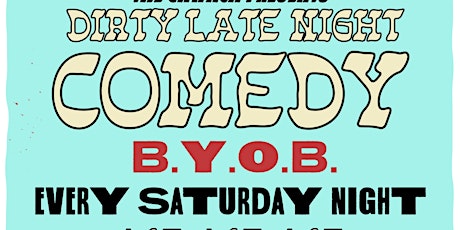 DIRTY LATE NIGHT COMEDY @ THE GIMMICK!