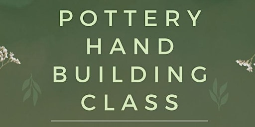 Image principale de Pottery Class Special Buy one ticket get one free Saturday Special