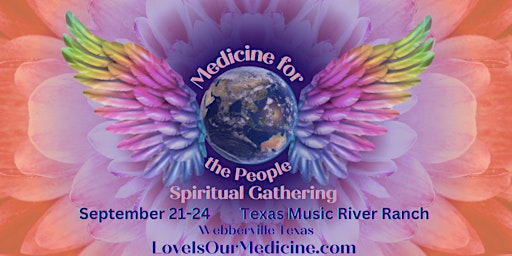 Medicine for the People Spiritual Gathering - FALL 2023 primary image