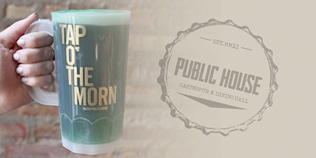 Public House Presents :: TAP O' THE MORN 2019 primary image