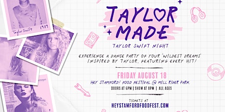 Imagen principal de 2023 HEY STAMFORD FOOD FESTIVAL PRESENTS 'TAYLOR MADE'